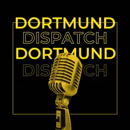 Dortmund Dispatch Podcast artwork