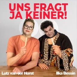 Uns fragt ja keiner! Podcast artwork