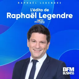 L’Edito de Raphael Legendre