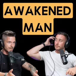 The Awakened Man Podcast artwork