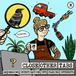 Close Other Tabs with Ani & Alex Podcast artwork