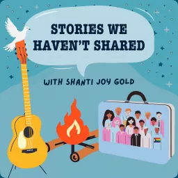 Stories We Haven't Shared Podcast artwork