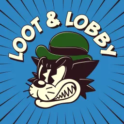 Loot and Lobby