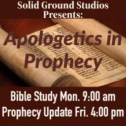 Apologetics in Prophecy