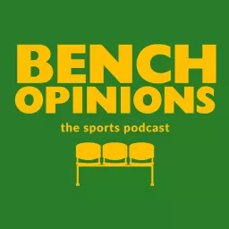 Bench Opinions Podcast artwork