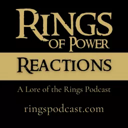 Rings of Power Reactions | Breakdowns, reviews, and deep dives into Rings of Power