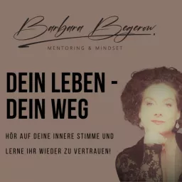 Dein Leben - Dein Weg!