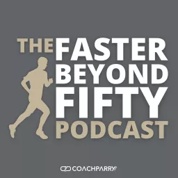 The Faster Beyond 50 Podcast artwork