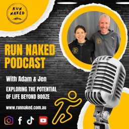 The Run Naked Podcast - Alcohol-Free Inspiration