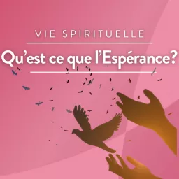 Inspiration chrétienne: Qu'est ce que l'Espérance?