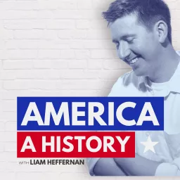 America: A History Podcast artwork