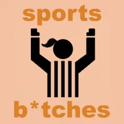 Sports Bitches Podcast artwork