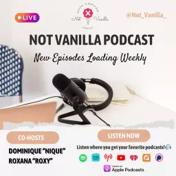 Not Vanilla Podcast artwork