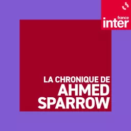 La chronique de Ahmed Sparrow