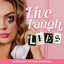 Live, Laugh, Lies