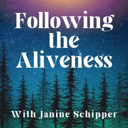 Following the Aliveness Podcast artwork