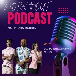 Work it out Podcast artwork