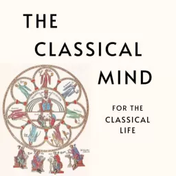 The Classical Mind for the Classical Life