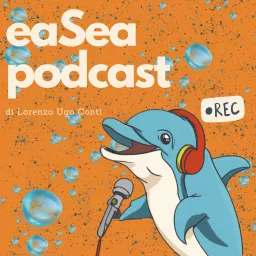 eaSea podcast: la biologia marina a portata di smartphone