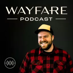 Wayfare Podcast artwork