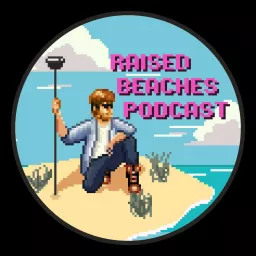 Raised Beaches Podcast artwork