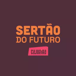 Sertão do Futuro - Cajueira