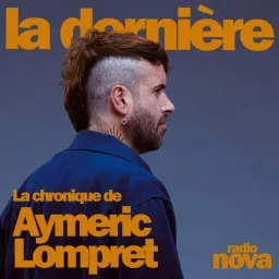 La chronique d'Aymeric Lompret