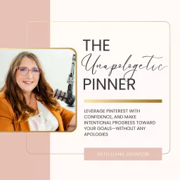 The Unapologetic Pinner Podcast artwork