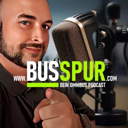 BUSSPUR® - Dein Omnibus Podcast artwork