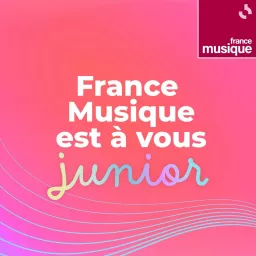 France Musique est à vous junior