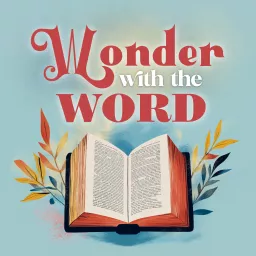 Wonder with the Word