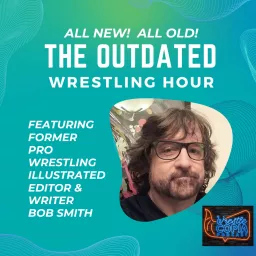 The Outdated Wrestling Hour