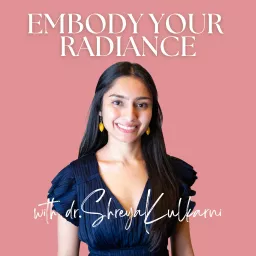 Embody Your Radiance Podcast artwork