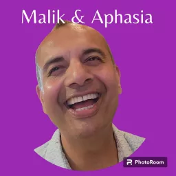 Malik & Aphasia: Podcast artwork