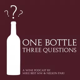 One Bottle Three Questions - A Wine Podcast artwork