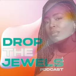 Drop The Jewels Podcast artwork