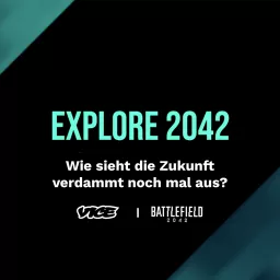 Explore 2042 Podcast artwork