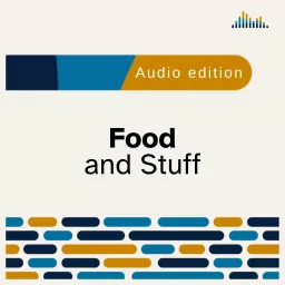 Food and Stuff Podcast artwork