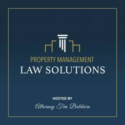 Property Management Law Solutions Podcast