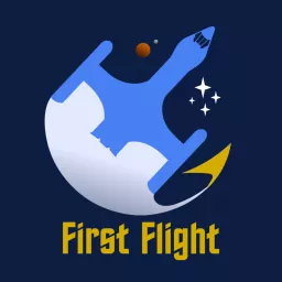 First Flight Podcast