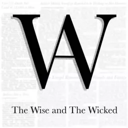 The Wise and The Wicked