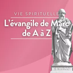 Evangile de Marc de A à Z