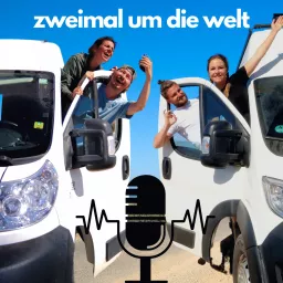 zweimal um die welt - Vanlife, Reisen und bizarre Wahrheiten Podcast artwork