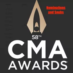 58th CMA Awards - Nominations and Snubs