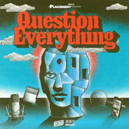 Question Everything with Brian Reed Podcast artwork