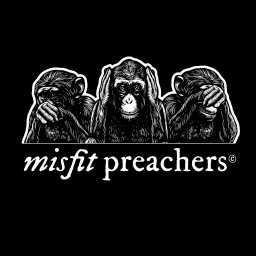 Misfit Preachers