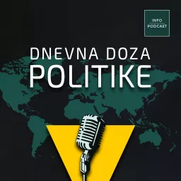 Dnevna doza politike Podcast artwork