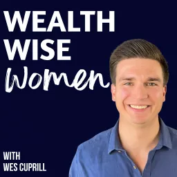 Wealth Wise Women Podcast artwork