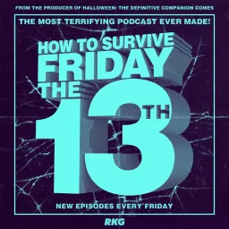 How to Survive Friday the 13th Podcast artwork