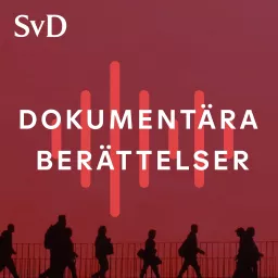 SvD Dokumentära berättelser